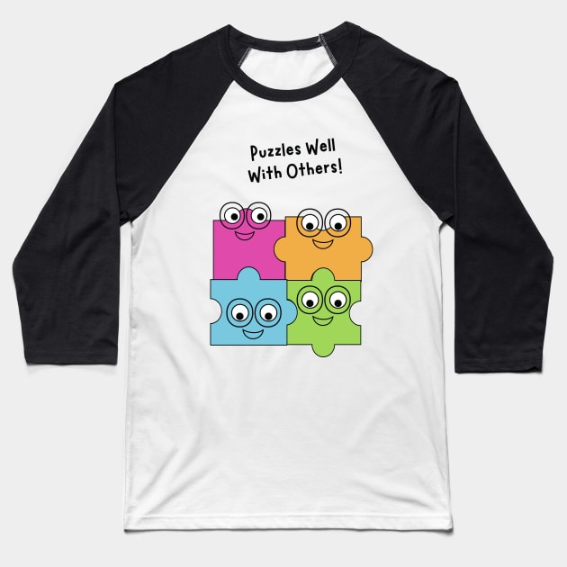 Puzzles Well With Others! Baseball T-Shirt by Fun & Funny Tees